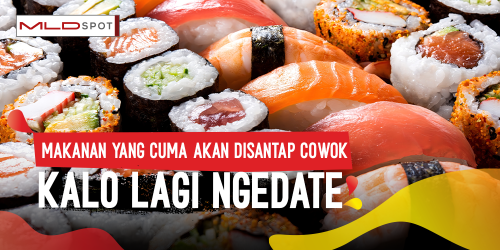 Deretan Makanan yang Cuma Disantap Cowok Kalo Lagi Ngedate Nih!